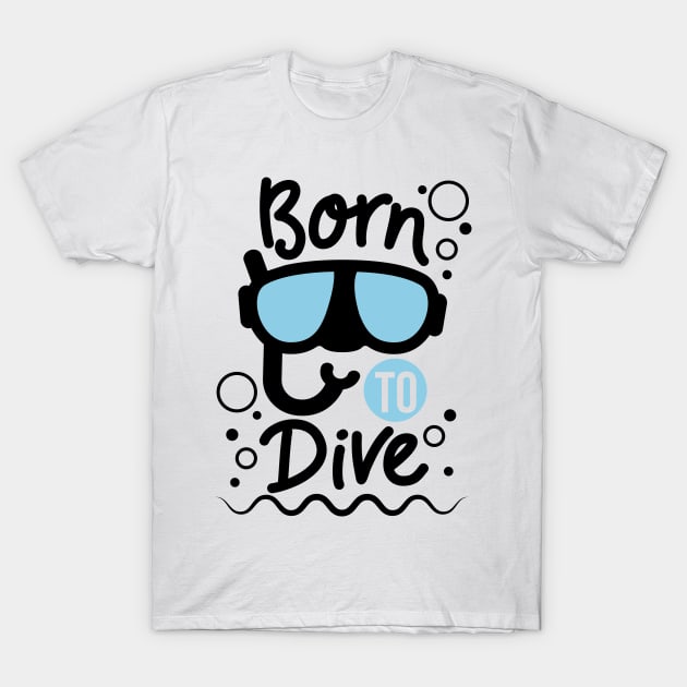 Born to dive T-Shirt by defytees